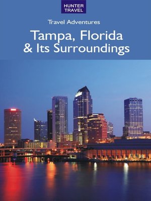 cover image of Tampa Florida & Its Surroundings